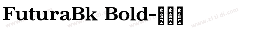FuturaBk Bold字体转换